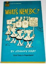 What&#39;s New, B.C.? Paperback Book 1968 Johnny Hart Fawcett #D1951 NICE - $1.99