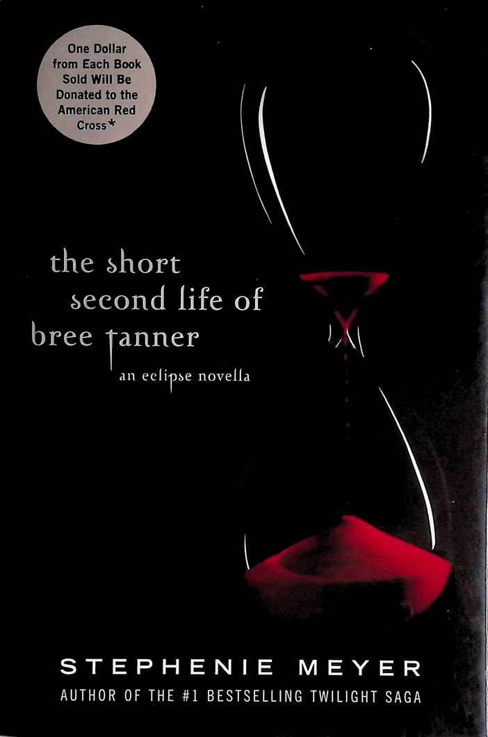 The Short Second Life of Bree Tanner (Eclipse) by Stephenie Meyer / 1st Ed. - $5.69