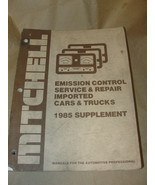 MITCHELL 1985 SUPPLEMENT EMISSION CONTROL SERVICE &amp; REPAIR IMPORTED CARS... - $10.95 CAD