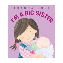 I&#39;m a Big Sister Cole, Joanna/ Kightley, Rosalinda (Illustrator) - £6.45 GBP