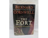 Bernard Cornwell The Fort Hardcover Novel Of The Revolutionary War - $9.90