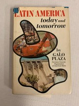 Vintage Book - Latin America Today and Tomorrow by Galo Plaza - £119.42 GBP