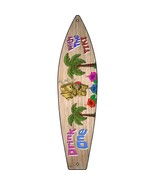 Drink One With The Tiki Novelty Mini Metal Surfboard Sign MSB-312 - £13.54 GBP