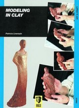 Modeling in Clay by Patricia Liversain (1998, Paperback) - £5.09 GBP