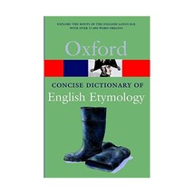 The Concise Oxford Dictionary of English Etymology Hoad, T. F. (Editor) - $17.00