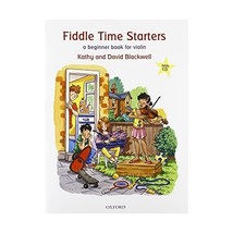 Fiddle Time Starters + CD, new edition: A beginner book for violin Kathy... - $13.00