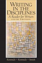 Writing in the Disciplines: A Reader for Writers Kennedy, Mary Lynch; Ke... - £30.78 GBP