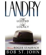 Landry : The Legend and the Legacy by Bob St. John and Roger Staubach (2... - $7.98 CAD