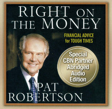 Pat Robertson - Right On The Money (Financial Advice For Tough Times) (CD) (NM  - $3.59