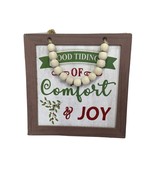 Farmhouse Christmas Wood Wall Decor Sign Beads Good Tidings of Comfort &amp;... - $8.47