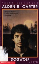 Dogwolf by Alden R. Carter / 1996 Paperback Young Adult Fiction - £0.88 GBP