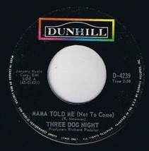 Three Dog Night Mama Told Me 45 rpm Rock &amp; Roll Widow Canadian Pressing - £3.93 GBP