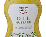 Wickedly Prime Mustard, Dill, 11.75 Ounce - $11.53