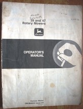 John Deere No.39 &amp; 47 Rotary Mowers - Operator&#39;s Manual - $7.95