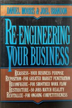 Re-Engineering Your Business by Daniel Morris &amp; Joel Brandon / 1993 Hardcover - £3.65 GBP