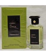 Fresh As Citrus Eau De Parfum By Fragrance World 100ml 3.4.Oz Eau De Par... - $39.60