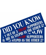 ANTI TRUMP Bumper Sticker or Magnet PAIR - DID YOU KNOW Trump Supporters... - $93.50 MXN+