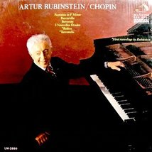 Artur Rubinstein / Chopin: Fantaisie in F Minor / Barcarolle / Berceuse ... - $14.65