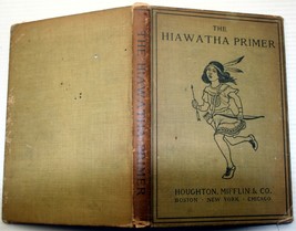 vntg 1898 Florence Holbrook THE HIAWATHA PRIMER cursive reading vocabulary text - £19.73 GBP