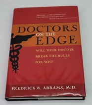 Doctors on the Edge by Frederick R. Abrams MD HCDJ Book 2006 Signed Inscribed - £19.01 GBP