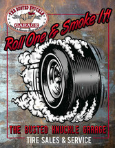 Busted Knuckle Roll One Smoke It Hot Rod Garage Retro Wall Décor Metal T... - £17.23 GBP