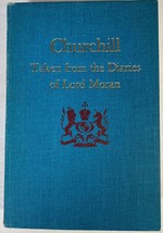 Churchill Taken From The Diaries Of Lord Moran 1940-1965 by Lord Moran, 1966 1st - £47.18 GBP