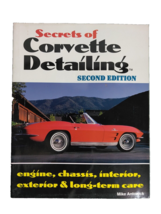 Secrets Of Corvette Detailing 2nd ed.  Engine Classic -Interior Exterior... - $8.95