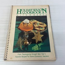 Holiday Season Cookbook With Menus Paperback Book Home Economics Teachers 1981 - £14.79 GBP