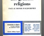 Les Grandes Religions Face Au Monde D&#39;Aujourd&#39;Hui - £9.34 GBP