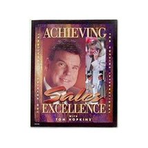 Achieving Sales Excellence [Paperback] Tom Hopkins - $44.43