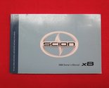 2006 Scion XB Owners Manual [Paperback] Scion - $153.58