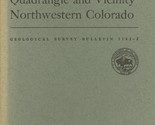 Geology of Glenwood Springs Quadrangle and Vicinity Northwestern Colorado - £11.98 GBP