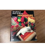Simplicity&#39;s How-To-Book Needlework Plus Book -1974 - 96 Pages - £5.50 GBP