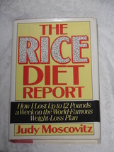 The Rice Diet Report by Judy Moscovitz Hardcover Book - £5.54 GBP