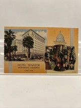 Hotel Senator Sacramento, CA Original Vintage Postcard - £8.11 GBP