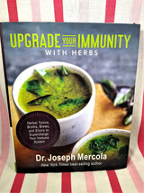 Upgrade Your Immunity with Herbs: Herbal Tonics, Broths + Elixirs by Dr. Mercola - £14.38 GBP