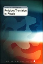 Religious Transition in Russia Kotiranta, Matti - $19.60