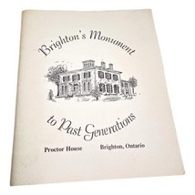 Local History Ontario Brightons Monument Past Generations Proctor Book 1997 - $36.52