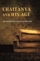 Chaitanya and his Age [Hardcover] - £35.71 GBP