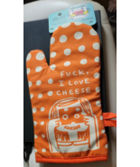 NWT Blue Q Oven Mitt &quot;F#@k I Love Cheese&quot; Orange and White 100% Cotton Cute - $16.99