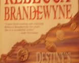 Destinys Daughter Brandewyne, Rebecca - $2.93