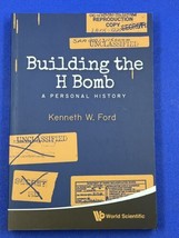 Building The H Bomb: A Personal History by Kenneth W. Ford Paperback - $11.85