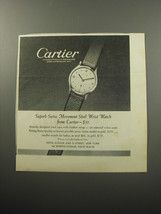 1951 Cartier Watch Ad - Superb Swiss Movement Steel Wrist Watch from Cartier $57 - £14.78 GBP