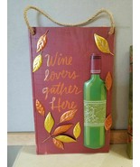Wood Metal Sign Wine Autumn Fall Leaves Country &quot;Wine Lovers Gather Here... - £23.72 GBP
