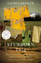 Stubborn Twig: Three Generations in the Life of a Japanese American Family - £1.79 GBP