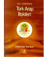 Yol Ayrımında Türk - Arap İlişkileri - $41.00