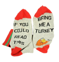 Funny Socks If You Could Read This ... Bring Me a Turkey Mens Shoe 8-12 New - $7.57
