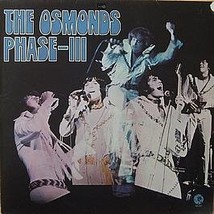 The Osmonds - Phase III [Vinyl] The Osmonds - Phase III - £21.82 GBP