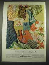 1968 Schumacher&#39;s Islands Group Fabrics Ad - Color your home Tropical - £14.73 GBP