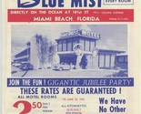 Blue Mist Resort Motel Ad Flyer Ocean at 191st Street Miami Beach Florid... - £14.28 GBP